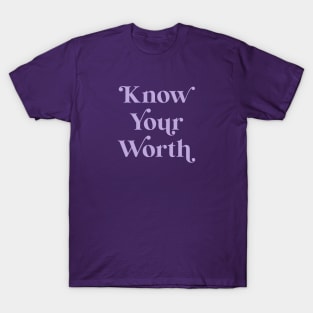 Know Your Worth - Periwinkle T-Shirt